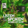 LISTEN TO THE SPOKEN WORD OF GOD