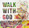 WALK WITH GOD