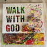 WALK WITH GOD