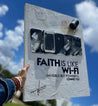FAITH IS LIKE WI-FI (retablo)