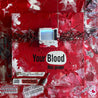 YOUR BLOOD